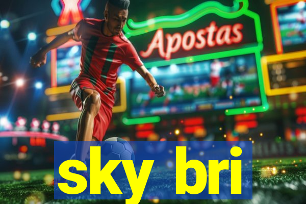 sky bri